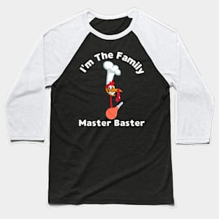 Thanksgiving Matching Family Tee Fun Master Baster Baseball T-Shirt